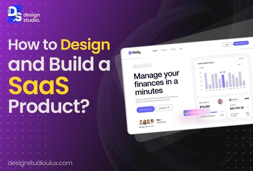 How to Design and Build a SaaS Product?
