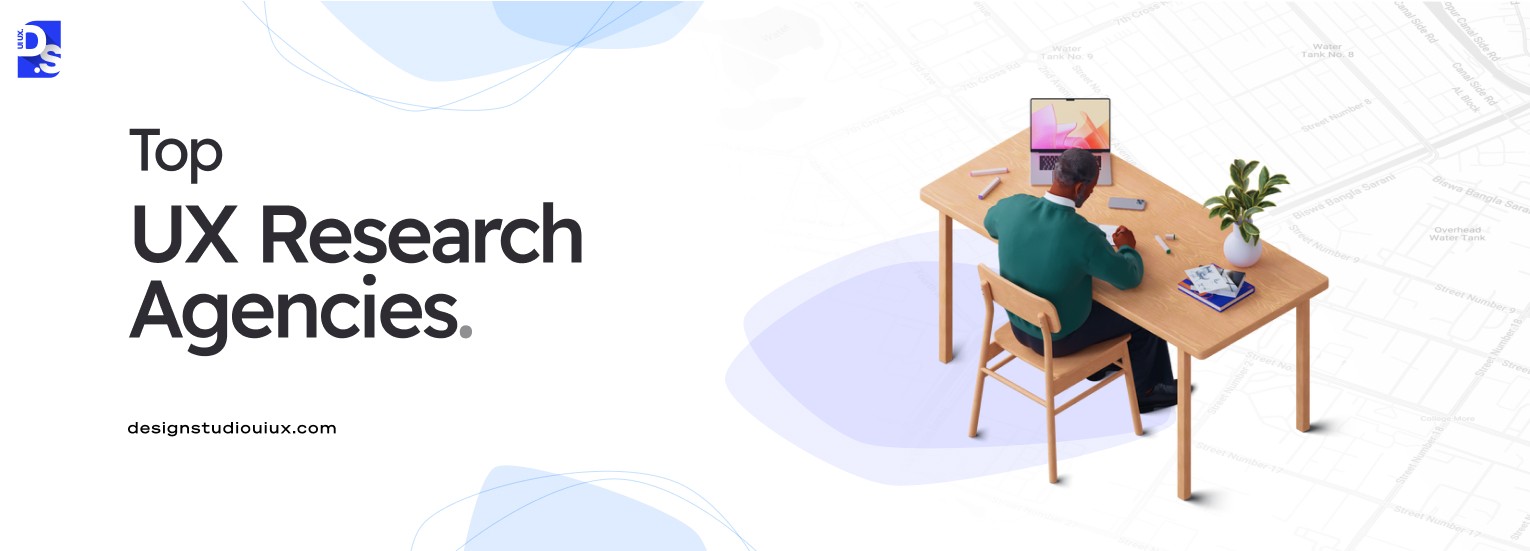 Top 10 UX Research Agencies