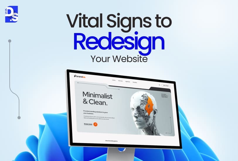 9 Signs When It's Time to Redesign Your Website