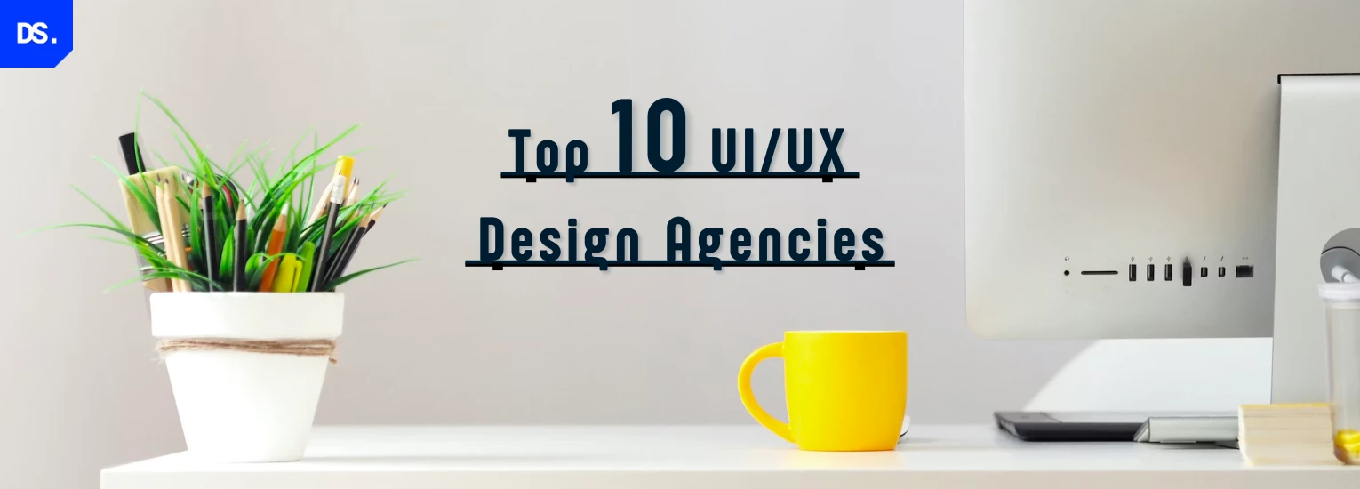 Top UI UX Design Agencies - Feb 2024