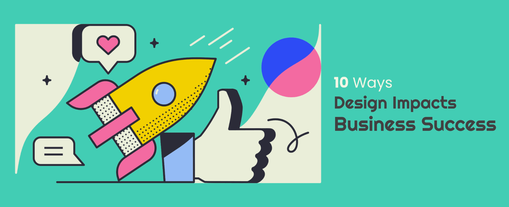 10 Ways Design Impacts Business Success