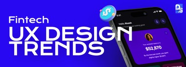 7 Latest Fintech UX Design Trends & Case Studies for 2026