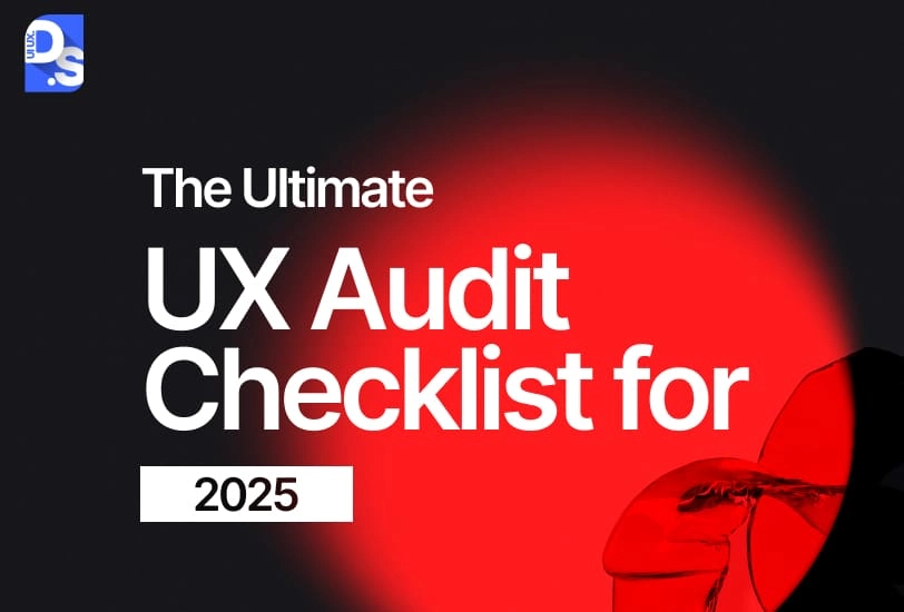UX Audit Checklist 2025