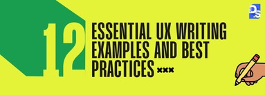 12 Great Examples of UX Writing to Inspire Your Designs (2026)
